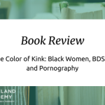 Black Women, BDSM, and Pornography