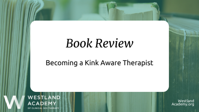 Getting a Kink Informed Therapist