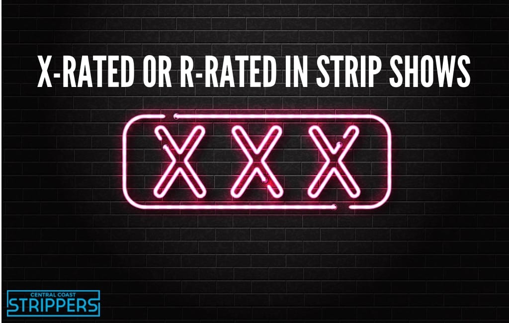 X-rated or R-rated in Strip Demonstrates