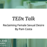 Reclaiming Female Sexual Want: TEDx