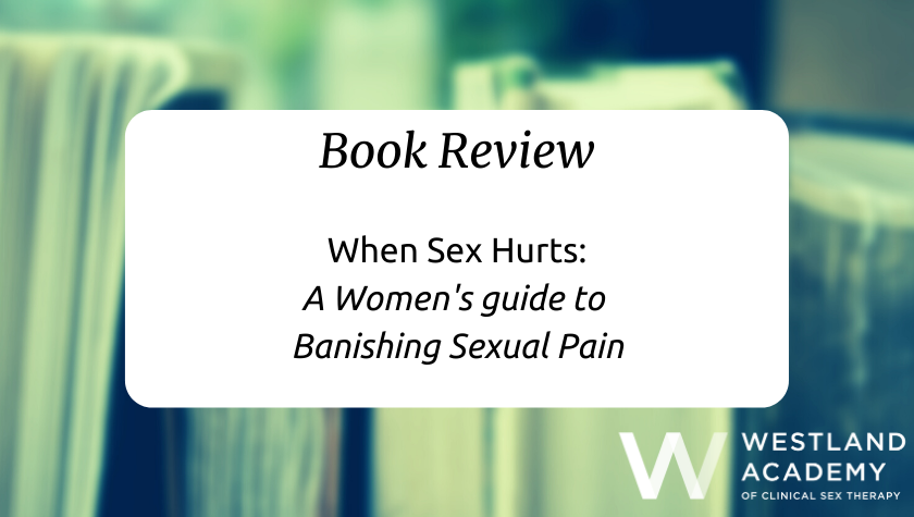 When Intercourse Hurts E-book Evaluation